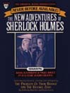 The Problem of Thor Bridge and The Double Zero (MP3): The New Adventures of Sherlock Holmes Series, Episode 12